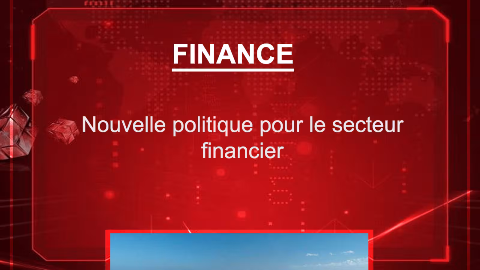 Budget 2021-2022 : Nouvelle politique pour le secteur financier