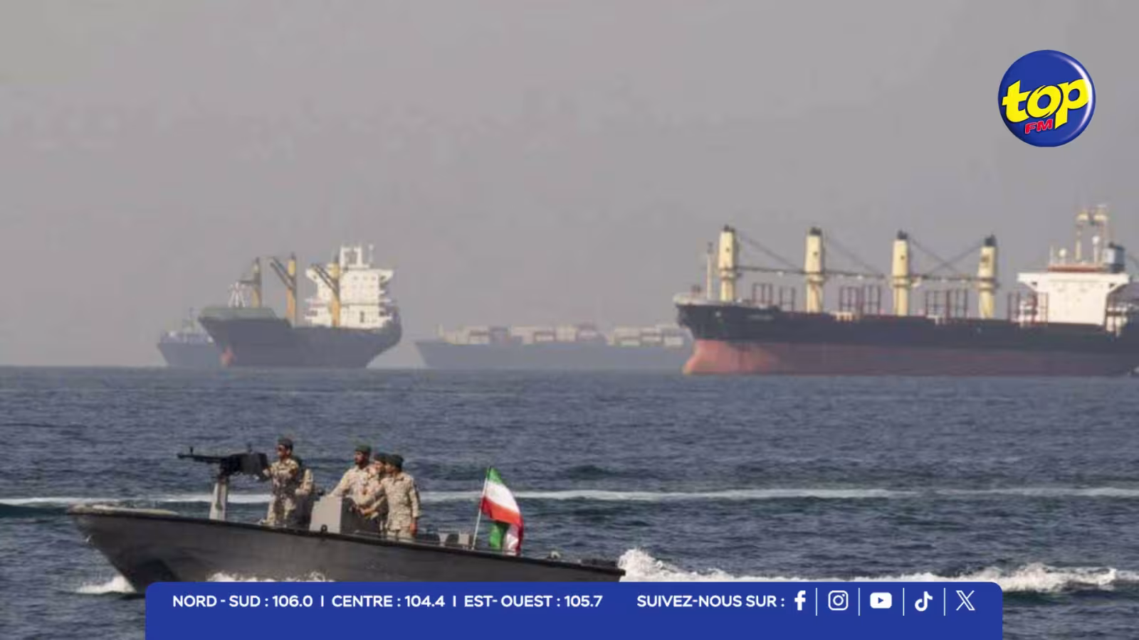 Escalade militaire et pétrolière dans le détroit d'Ormuz après l'interception de navires par l'Iran