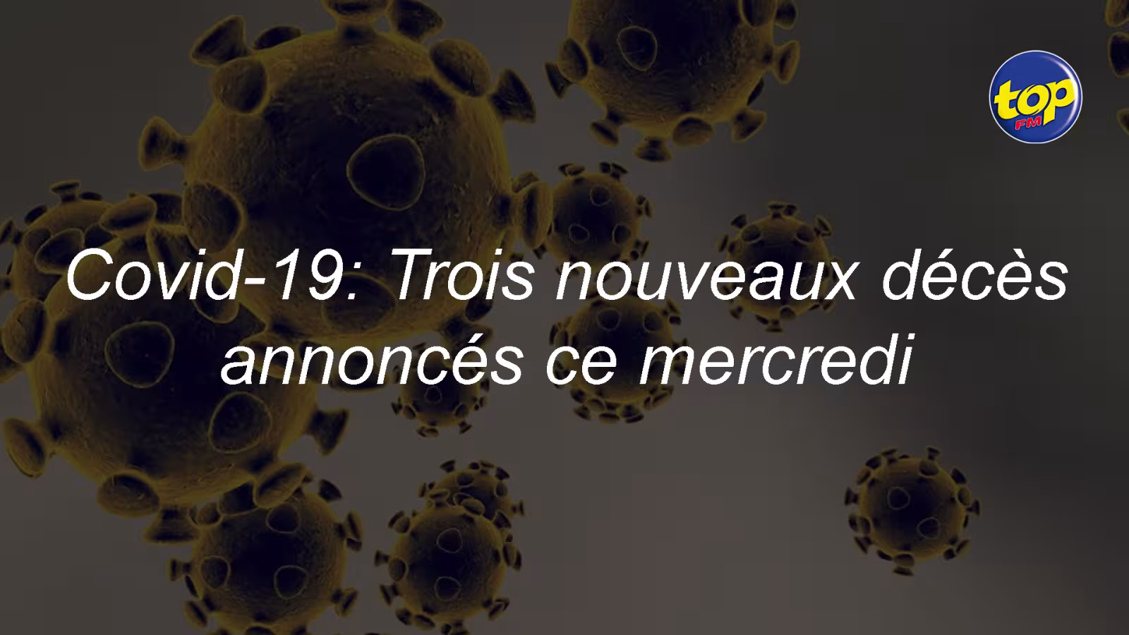Covid-19 : une vingtaine de décès enregistrés depuis lundi