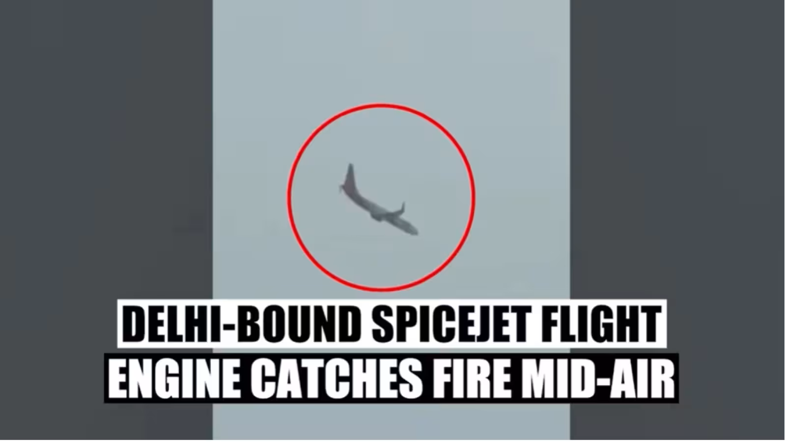 Un vol SpiceJet à destination de Delhi avec 185 personnes à bord prend feu en vol