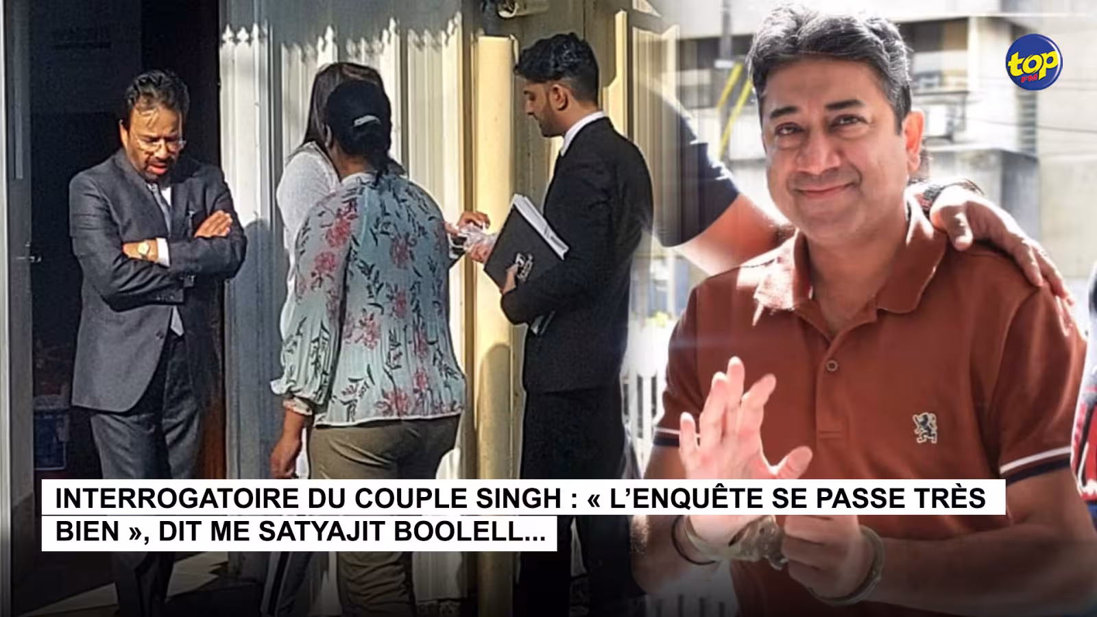 Interrogatoire du couple Singh : « L’enquête se passe très bien », dit Me Satyajit Boolell…