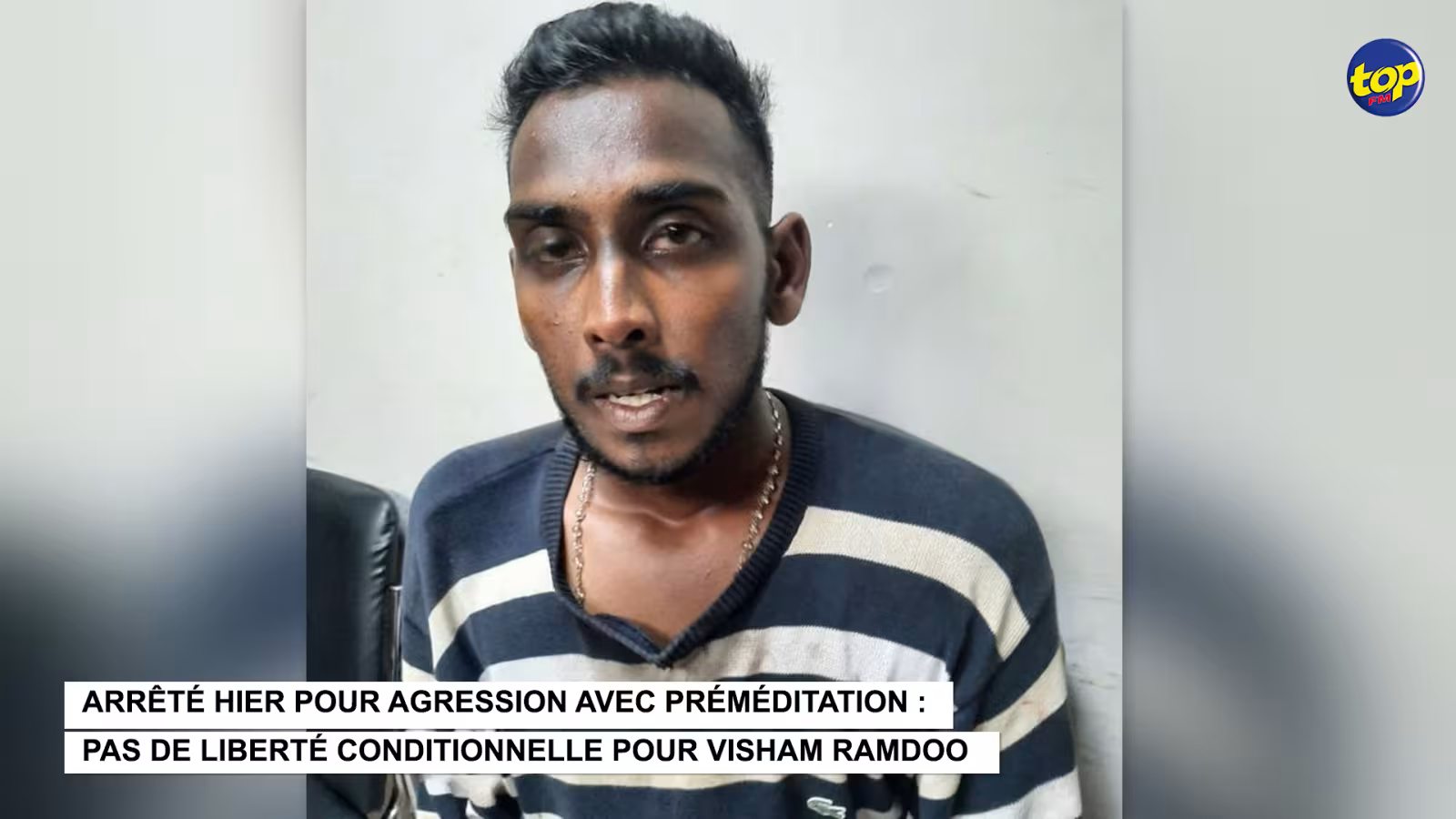 Arrêté hier pour agression avec préméditation : pas de liberté conditionnelle pour Visham Ramdoo