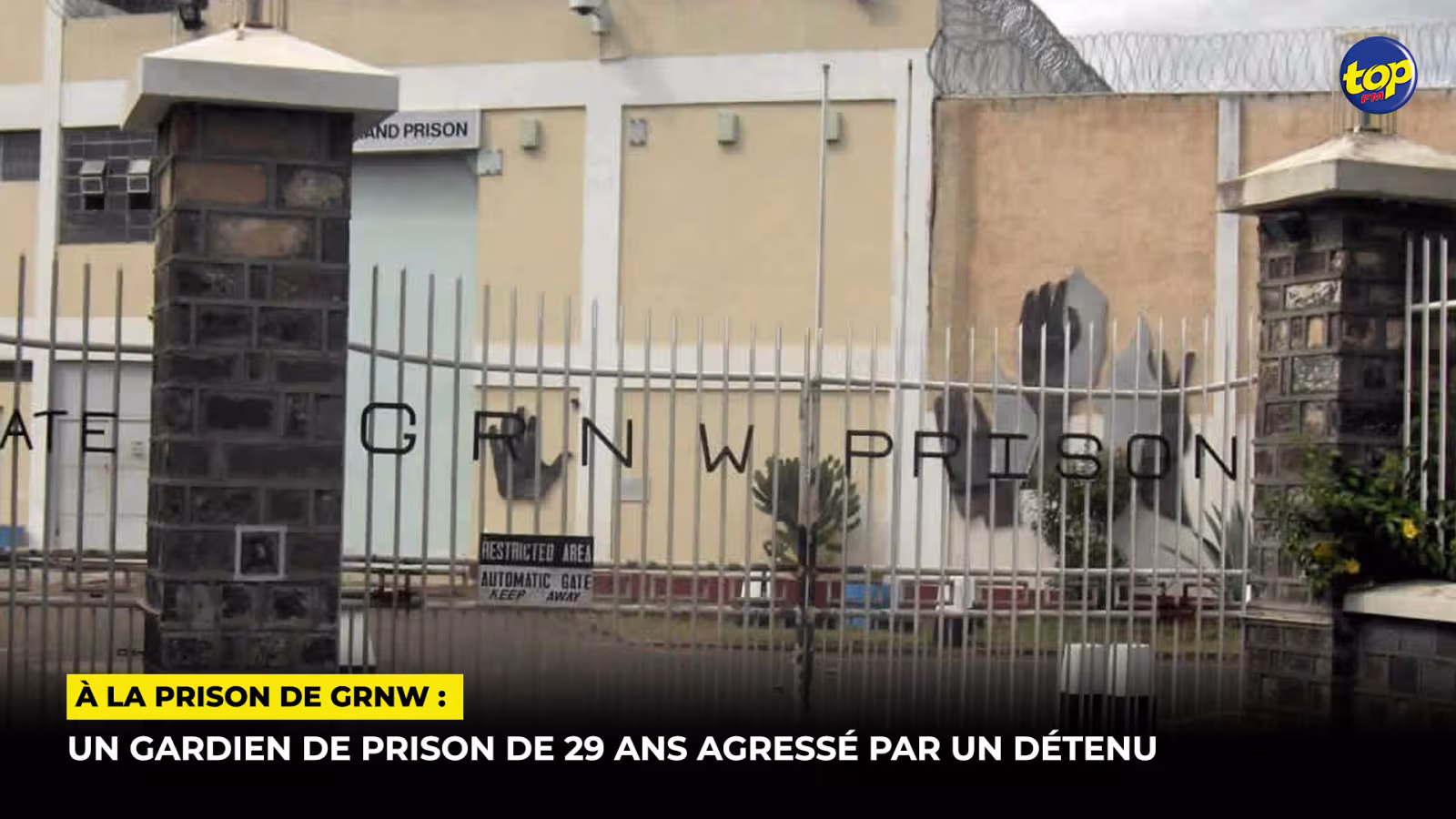 À la prison de GRNW : Un gardien de prison de 29 ans agressé par un détenu