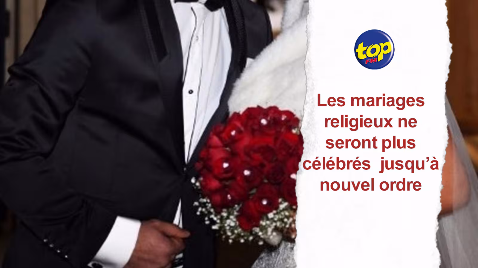 Lieu de culte : Les mariages religieux ne seront plus célébrés jusqu’à nouvel ordre