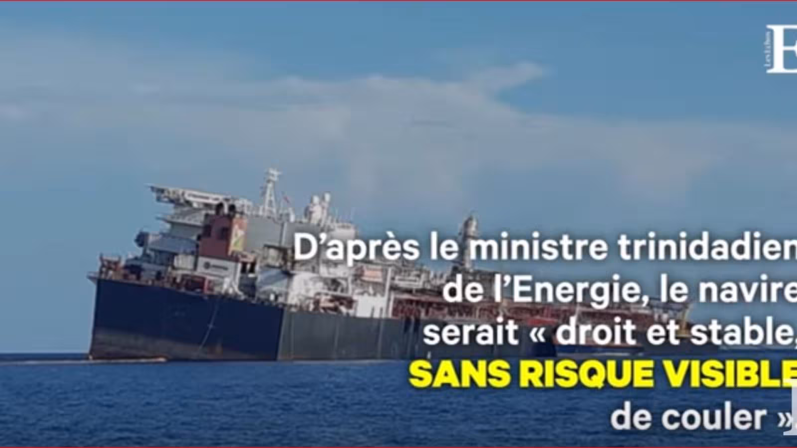 Toujours aucune action sur le pétrolier vénézuélien endommagé qui fait craindre une marée noire