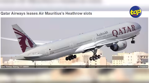 Aviation : Les créneaux horaires d’Air Mauritius à Heathrow loués à Qatar Airways