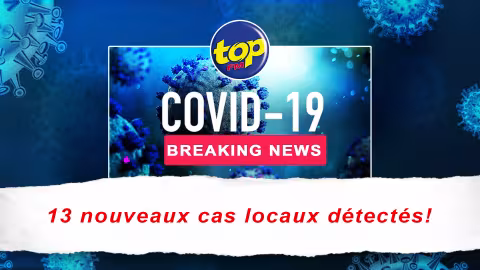 COVID-19 : 13 nouveaux cas locaux détectés !