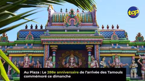Au Plaza : Le 288e anniversaire de l’arrivée des Tamouls commémoré ce dimanche