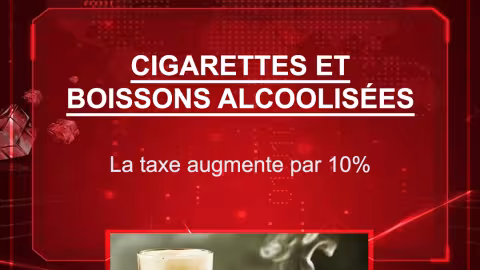 Cigarettes et boissons alcoolisées : la taxe augmente par 10%