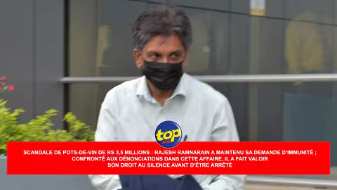 Scandale de pots-de-vin de Rs 3,5 millions : Rajesh Ramnarain informé par l’ICAC que sa demande d’immunité ne peut pas étre considérée à ce stade